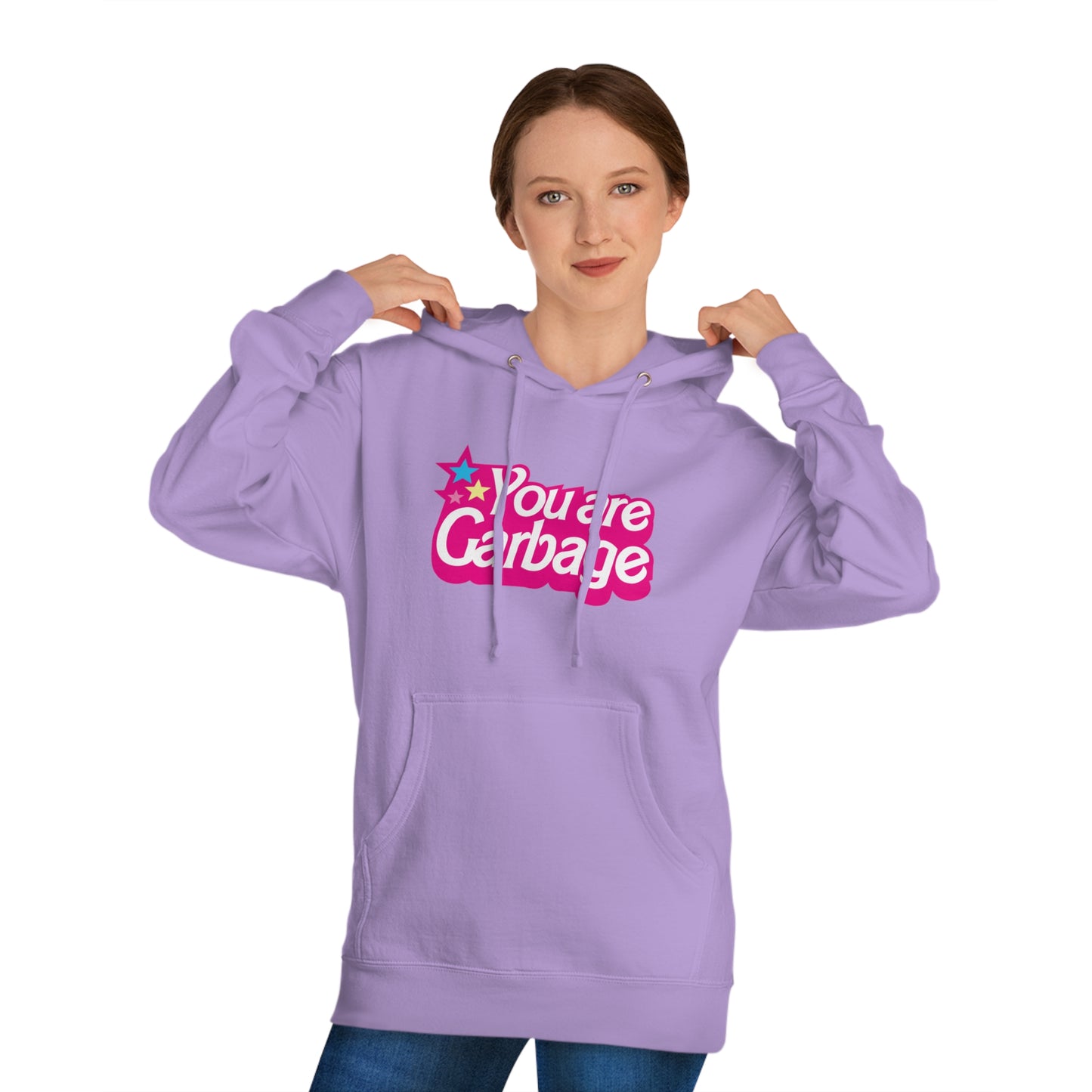 You Are Garbage Hoodie