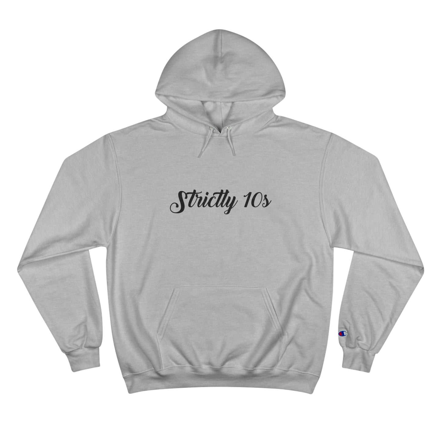 Strictly 10's Script Champion Hoodie