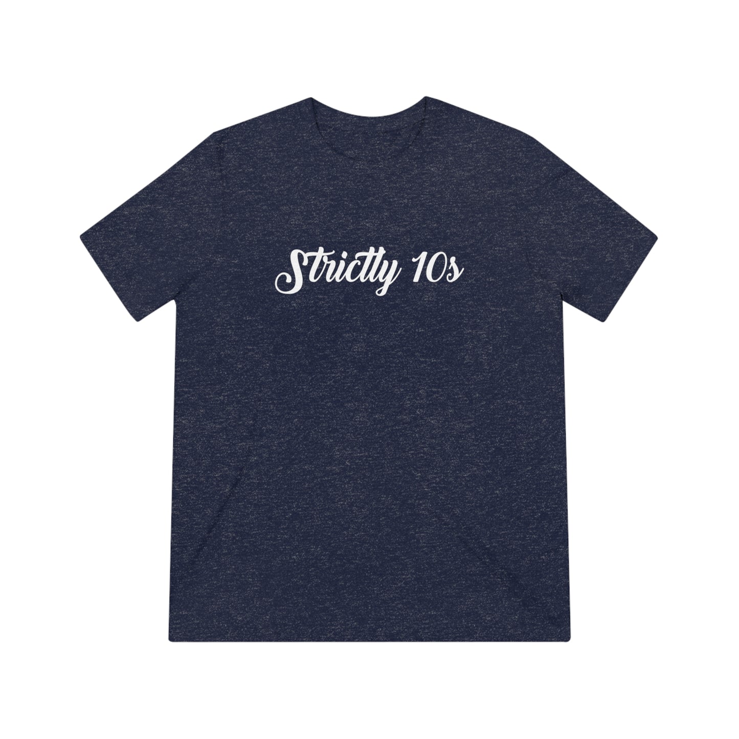 Strictly 10's White Script Tri-Blend Shirt