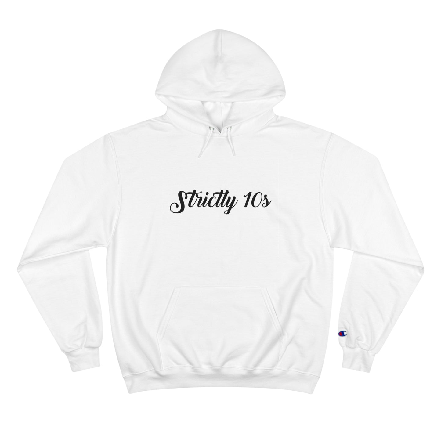 Strictly 10's Script Champion Hoodie