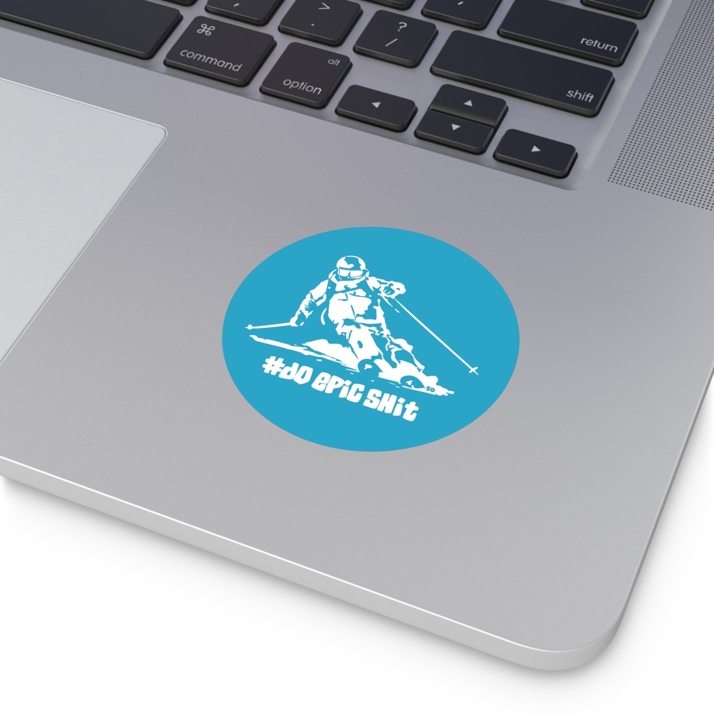 Do Epic Shit Circle Sticker