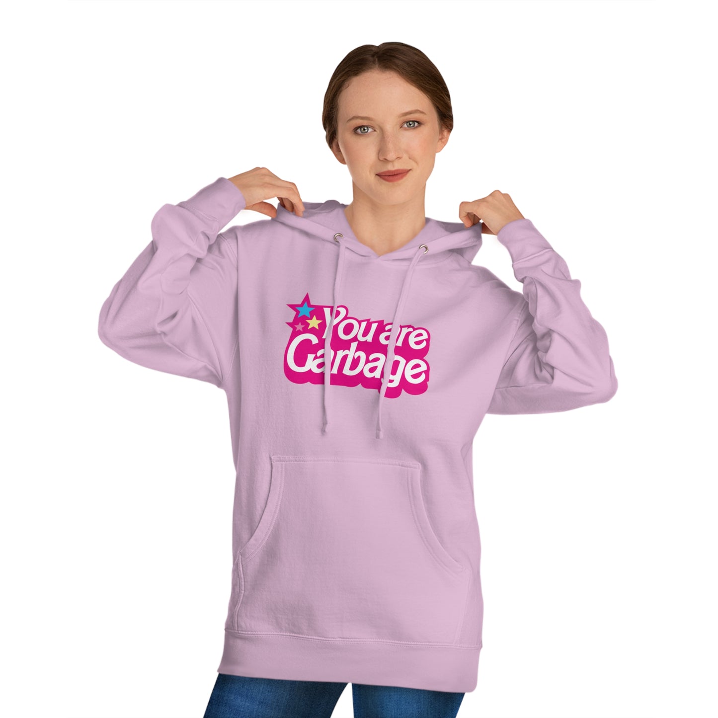 You Are Garbage Hoodie